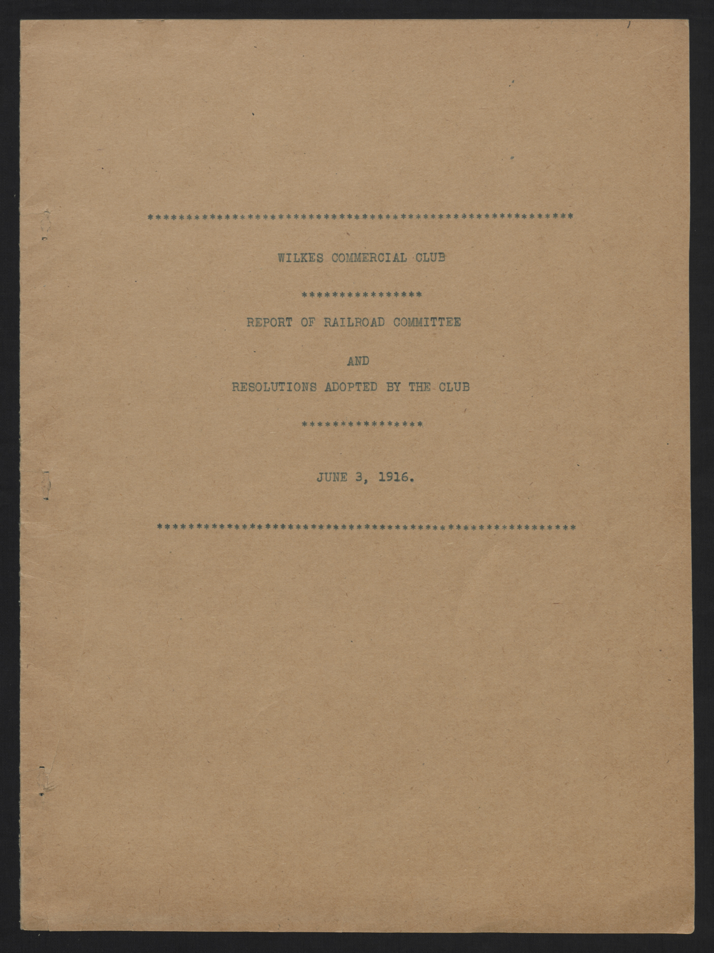 Report of the Wilkes Commercial Club Railroad Committee, 2 June 1916, page 1