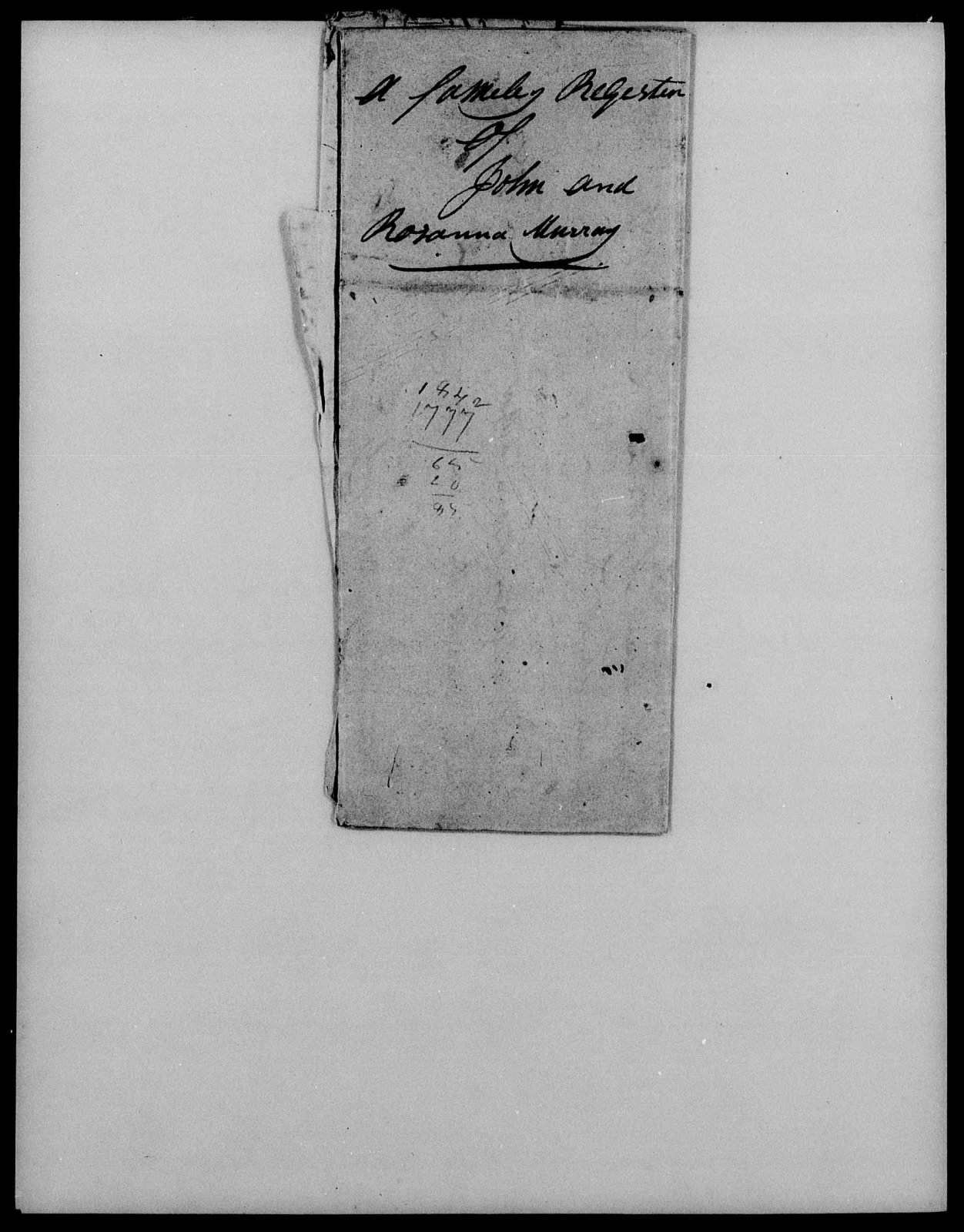 Family Record for John B. Murray and Rosana Murray, 4 October 1777-4 April 1821, page 1